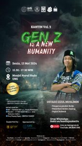 Read more about the article Kantin JN UKMI Vol. 3 : Gen Z is A New Humanity