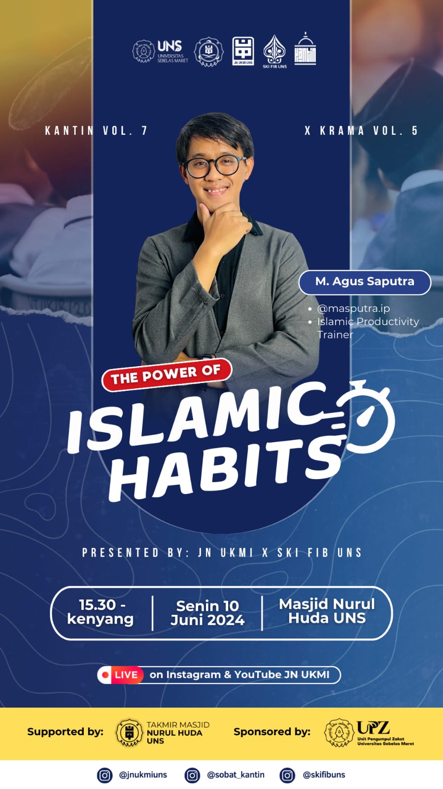 Read more about the article Kantin JN UKMI Vol. 7  x  Krama Vol. 5 : “The Power of Islamic Habits”