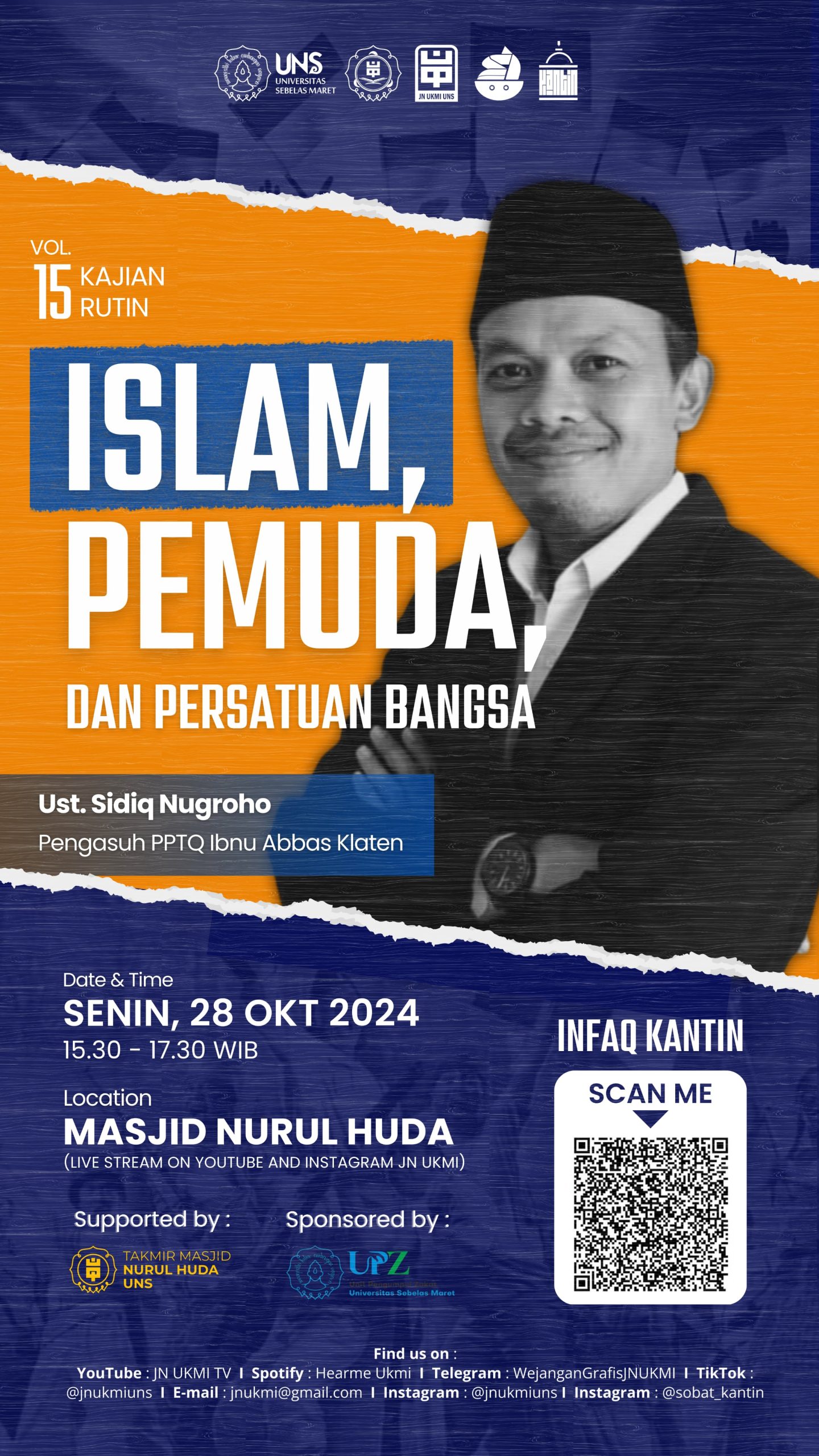Read more about the article Kajian Rutin Vol. 15 JN UKMI UNS – “Islam, Pemuda, dan Persatuan Bangsa”