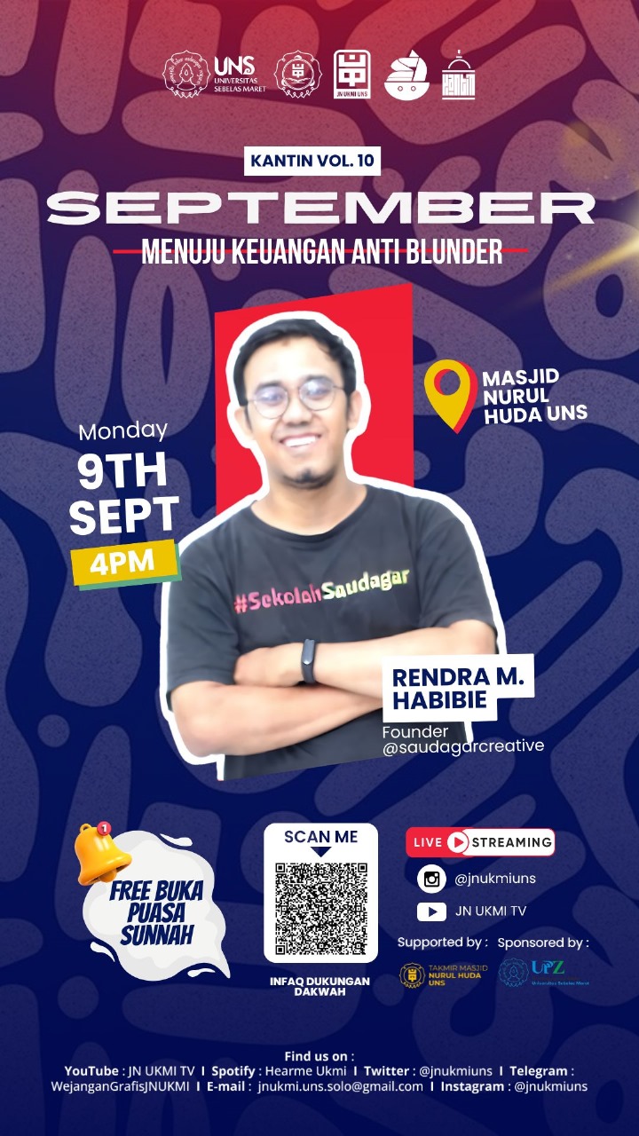Read more about the article Press Release: Kajian Rutin Vol. 10 JN UKMI UNS – “September, Menuju Keuangan Anti Blunder”