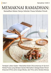 Read more about the article KINIUKMI Edisi 1: Memaknai Ramadhan: Ramadhan Bukan Hanya Sekadar Puasa Sebulan Penuh
